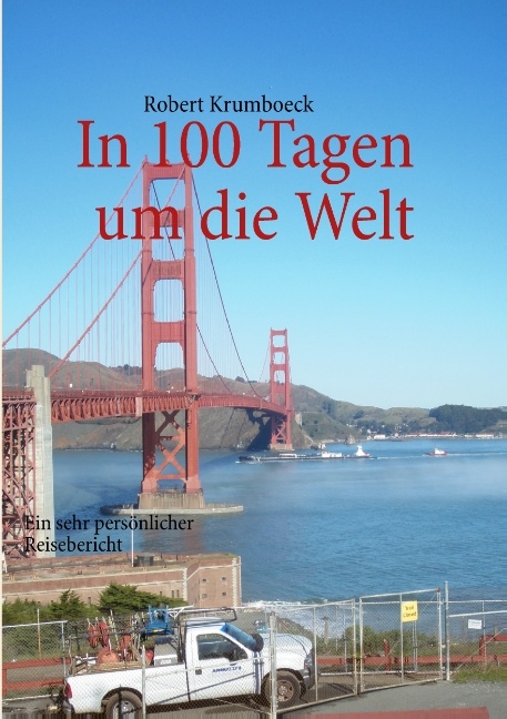 In 100 Tagen um die Welt