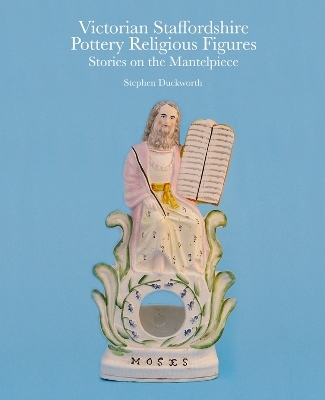 Victorian Staffordshire Pottery Religious Figures - Stephen Duckworth