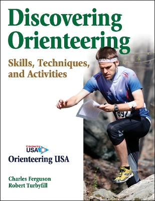 Discovering Orienteering - Charles Ferguson, Robert Turbyfill,  Orienteering USA