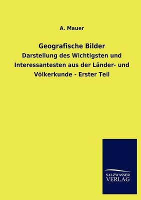 Geographische Bilder - A. Mauer