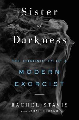 Sister of Darkness - Rachel H Stavis, Sarah Durand