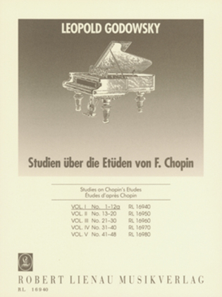 53 Studien über die Etüden von Chopin, davon 22 für die linke Hand, für Klavier. Bd.1 - Leopold Godowsky