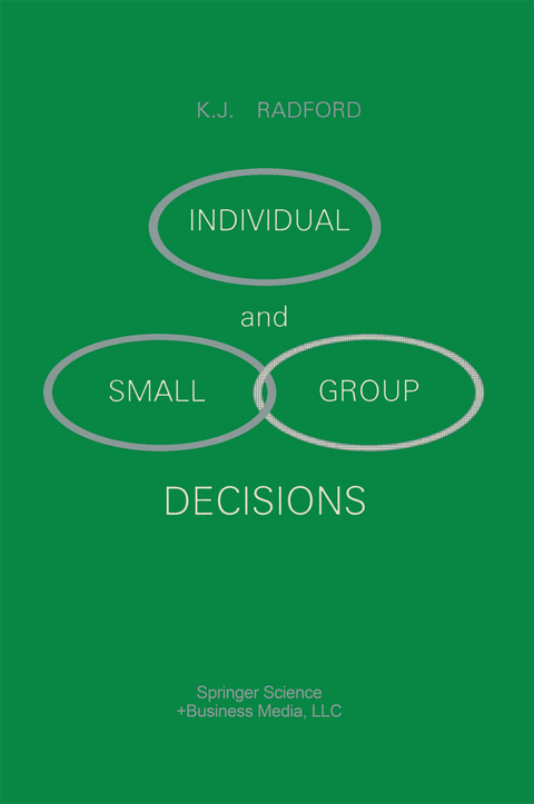 Individual and Small Group Decisions - K.J. Radford