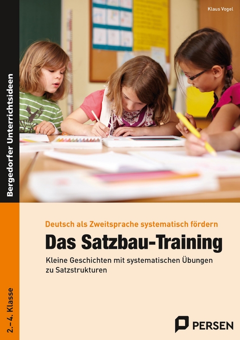 Das Satzbau-Training - Klaus Vogel