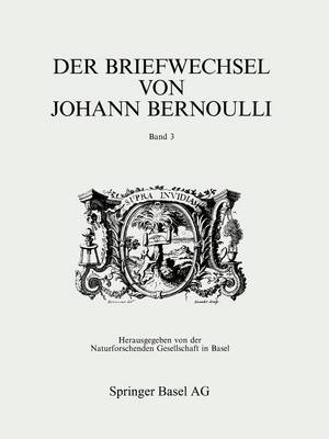 Der Briefwechsel von Johann I Bernoulli - Johann I Bernoulli