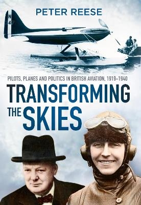 Transforming the Skies - Peter Reese