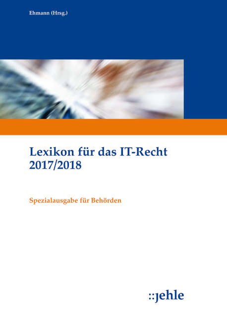 Lexikon für das IT-Recht 2017/2018 - 