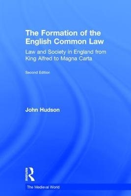 The Formation of the English Common Law - John Hudson