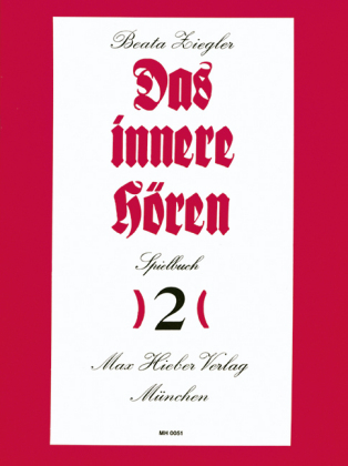 Das innere Hören, Klavier, Spielbuch. Bd.2 - Beata Ziegler