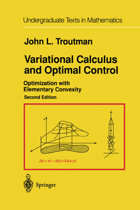 Variational Calculus and Optimal Control - John L. Troutman