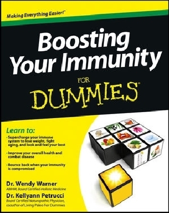 Boosting Your Immunity For Dummies - Wendy Warner, Kellyann Petrucci