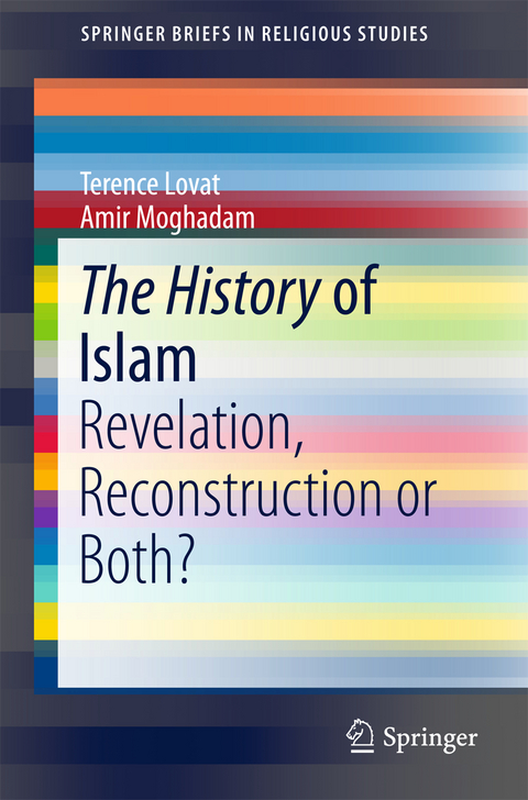 The History of Islam - Terence Lovat, Amir Moghadam