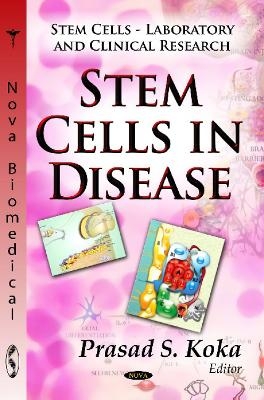 Stem Cells in Disease - 