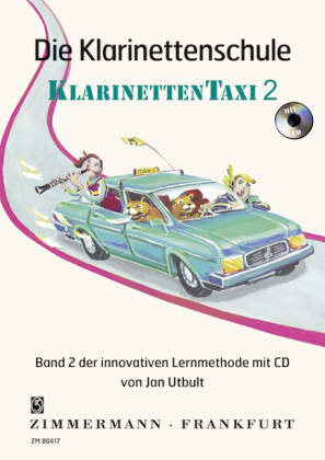 Die Klarinettenschule KlarinettenTaxi, m. Audio-CD. Bd.2 - Jan Utbult