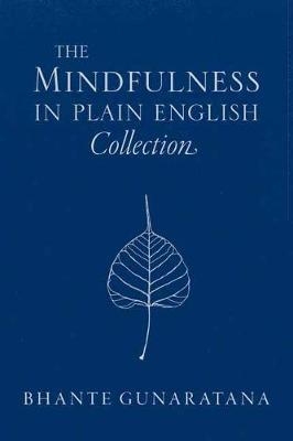 The Mindfulness in Plain English Collection - Bhante Gunaratana