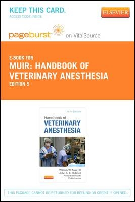 Handbook of Veterinary Anesthesia 5e - William Muir