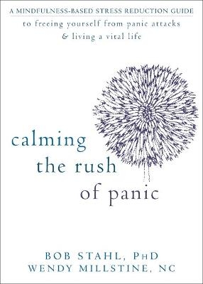 Calming the Rush of Panic - Bob Stahl