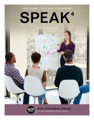 SPEAK (with SPEAK Online, 1 term (6 months) Printed Access Card) - Deanna Sellnow, Rudolph Verderber, Kathleen Verderber