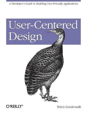 User-Centered Design - Travis Lowdermilk