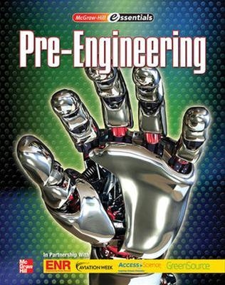 Pre-Engineering Essentials, Student Edition -  MCGRAW HILL