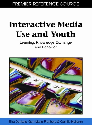 Interactive Media Use and Youth - 