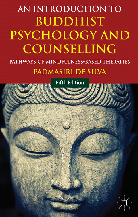 An Introduction to Buddhist Psychology and Counselling - Padmasiri de Silva