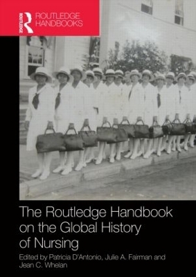 Routledge Handbook on the Global History of Nursing NIP - 