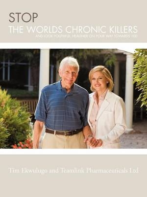 Stop the Worlds Chronic Killers - Tim Ekwulugo,  Team link