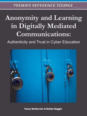 Anonymity and Learning in Digitally Mediated Communications - Bobbe Baggio, Yoany Beldarrain