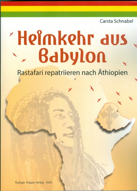 Heimkehr aus Babylon - Carsta Schnabel