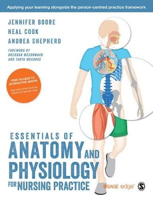 Essentials of Anatomy and Physiology for Nursing Practice - Jennifer Boore, Neal Cook, Andrea Shepherd