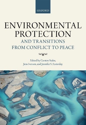 Environmental Protection and Transitions from Conflict to Peace - 