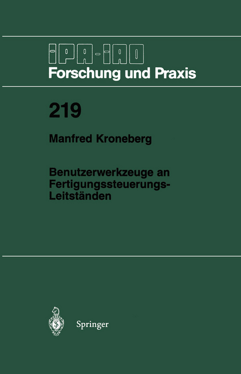 Benutzerwerkzeuge an Fertigungssteuerungs-Leitständen - Manfred Kroneberg