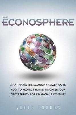 Econosphere, The - Craig Thomas