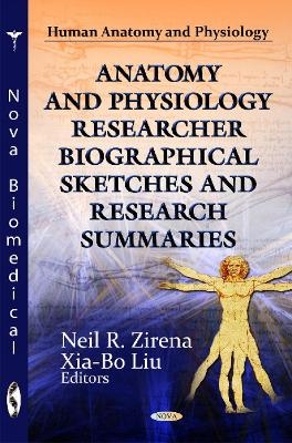 Anatomy & Physiology Researcher Biographical Sketches & Research Summaries - 