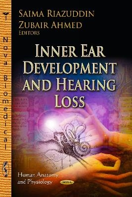 Inner Ear Development & Hearing Loss - 