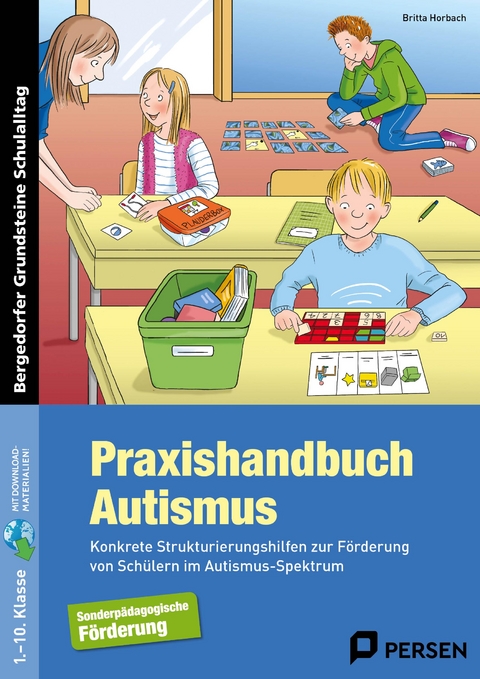 Praxishandbuch Autismus - Britta Horbach