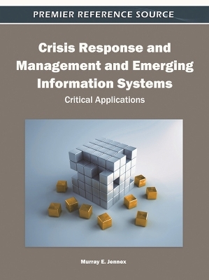 Crisis Response and Management and Emerging Information Systems - 