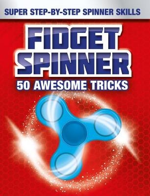 Fidget Spinner Tips and Tricks