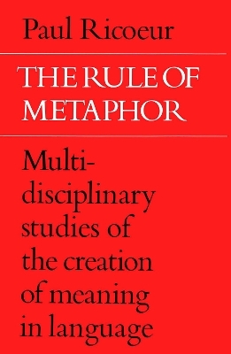 The Rule of Metaphor - Paul Ricouer