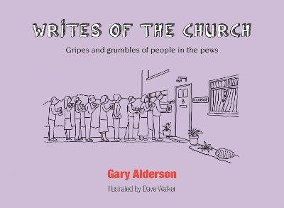 Writes of the Church - Gary Alderson