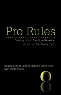 Pro Rules - Andreea And Stephan Ehritt-Vanc