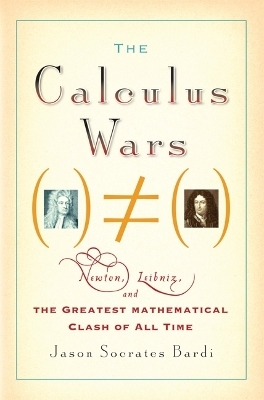 The Calculus Wars - Jason Socrates Bardi