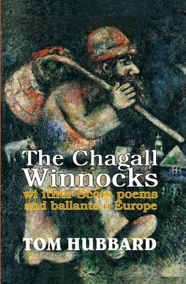 The Chagall Winnocks - Tom Hubbard