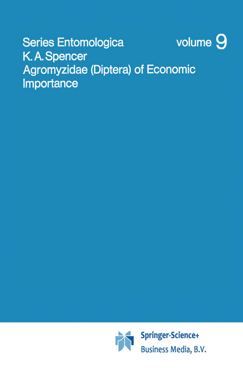 Agromyzidae (Diptera) of Economic Importance - K.A. Spencer