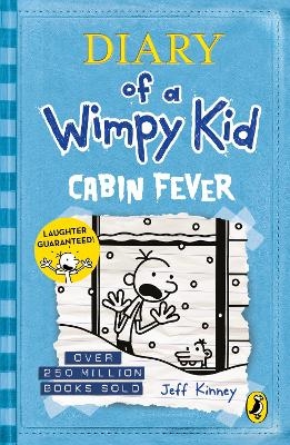 Diary of a Wimpy Kid: Cabin Fever (Book 6) - Jeff Kinney