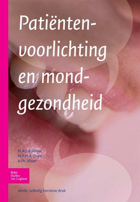 Patiëntenvoorlichting En Mondgezondheid - M P M a Duyx, M a J Eijkman, A Ph Visser