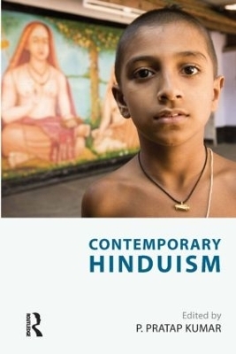 Contemporary Hinduism - P. Pratap Kumar