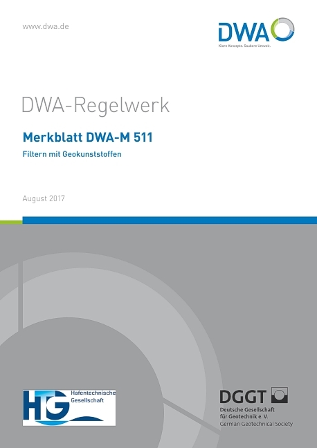 Merkblatt DWA-M 511 Filtern mit Geokunststoffen - 