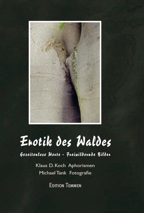 Erotik des Waldes - Klaus D. Koch